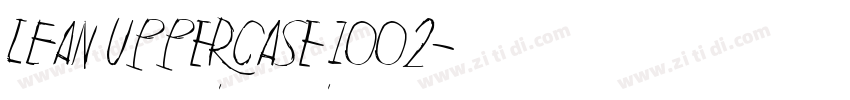 LEAN Uppercase 1002字体转换